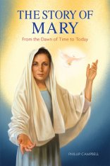 The Story of Mary: From the Dawn of Time to Today (Textbook)